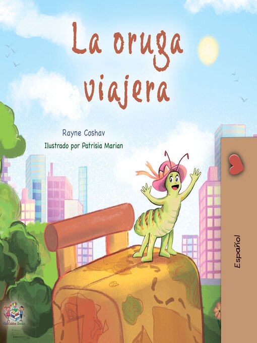 Title details for La oruga viajera by Rayne Coshav - Available
